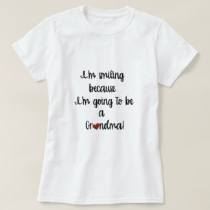 Camiseta Estou Sorriso Porque Vou Ser TShirt da Vovó