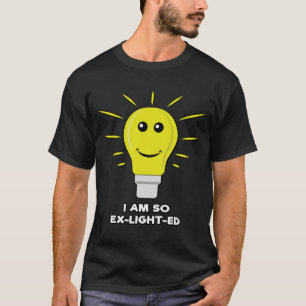 Camiseta Estou Tão Ex-Luminado - Piada de Lâmpada Divertida