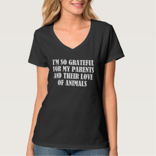 Camiseta Estou tão grato aos meus pais e ao amor deles por
