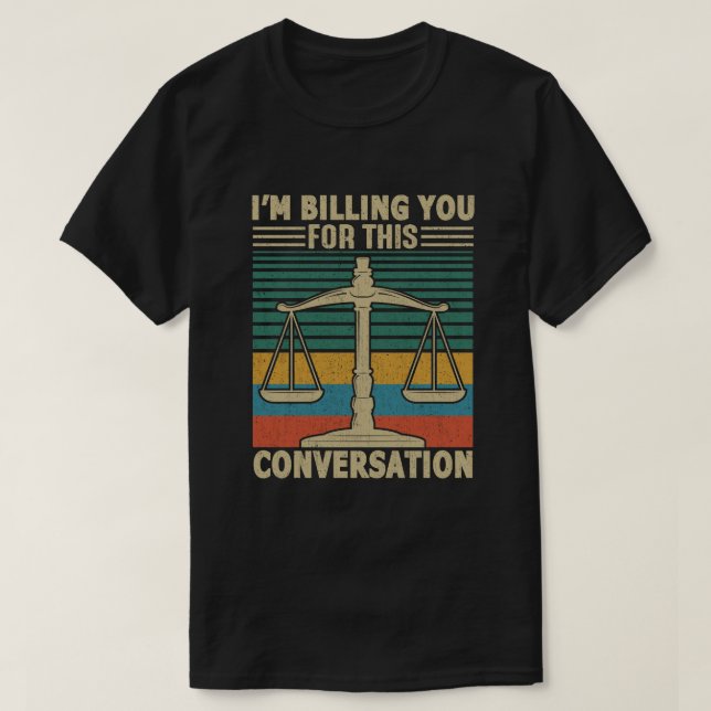 Camiseta Estou te cobrando por esta conversa, advogada engr (Frente do Design)