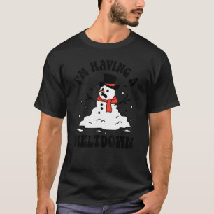 Camiseta Estou tendo um boneco de neve derretido Engraçado