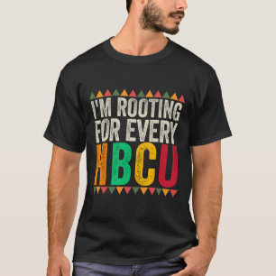 Camiseta Estou torcendo por cada Formando Hbcu Faculdade de