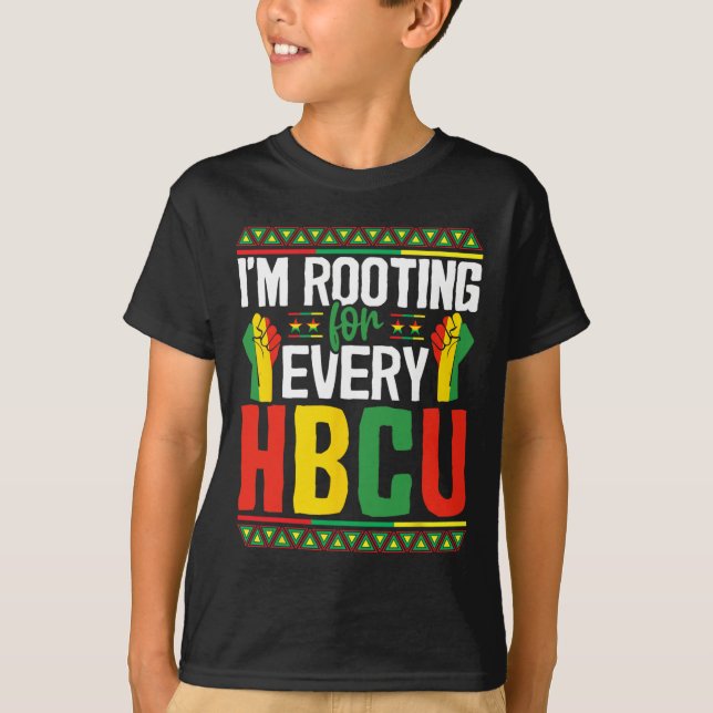 Camiseta Estou torcendo por cada Hbcu História Negra Mês St (Frente)