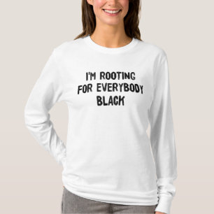 Camiseta Estou torcendo por todo mundo negro