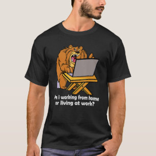 Camiseta Estou trabalhando em casa ou morando no trabalho, 