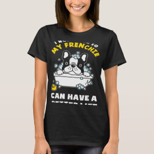 Camiseta Estou trabalhando para o meu Buldogue francês fran