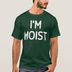 Camiseta Estou úmido Piadas engraçadas Amigo sarcástico