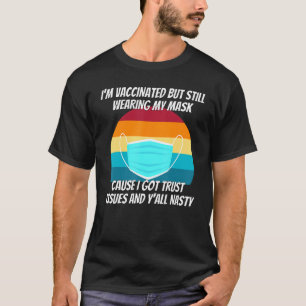 Camiseta Estou Vacinado, mas ainda Visto minha Vacinação de