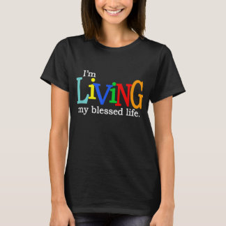 Camiseta Estou vivendo minha vida cristã abençoada