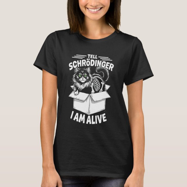 Camiseta Estou Vivo Quantum Physic Físico Gato de Schroding (Frente)