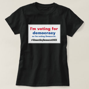 Camiseta Estou votando na Democracia Democratas Eleição 202