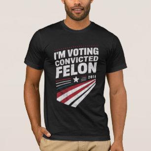 Camiseta Estou votando no Criminoso Condenado Trump 2024