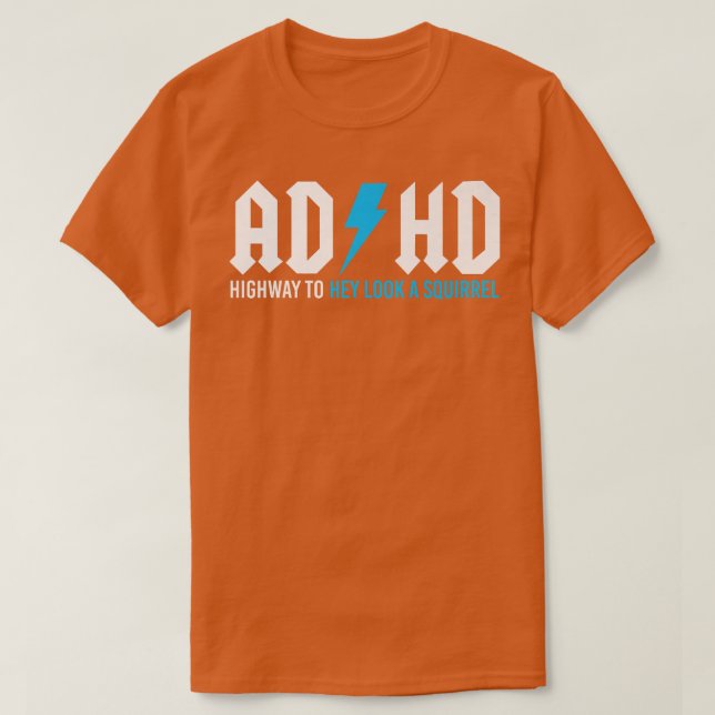 Camiseta Estrada Engraçada Do ADHD Para Olhar Um Premium De (Frente do Design)