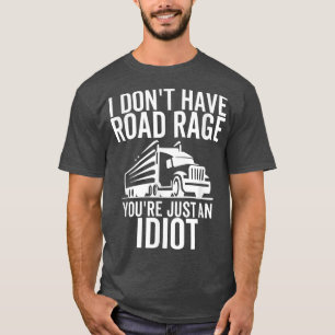 Camiseta Estrada, você é apenas um caminhão engraçado