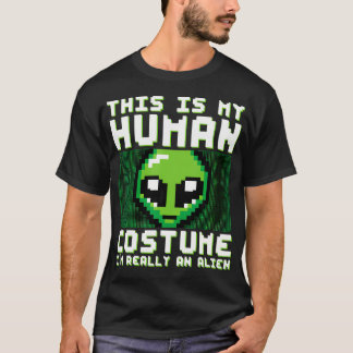 Camiseta Estranho Engraçado Esse É Meu Disfarce Humano EU S