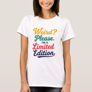 Camiseta Estranho? Por favor