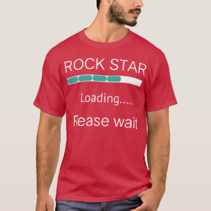 Camiseta Estrela do rock carregando Por favor, aguarde garo