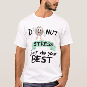 Camiseta Estresse Faça Seu Melhor Professor No Dia Do Teste
