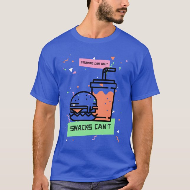 Camiseta Estudando pode esperar petiscos não podem almoçar  (Frente)