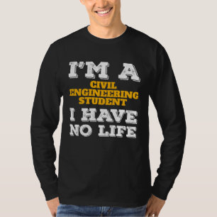 Camiseta Estudante de Engenharia Civil Sem Vida Engenharia