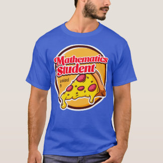 Camiseta Estudante de Matemática Alimentado por Pizza