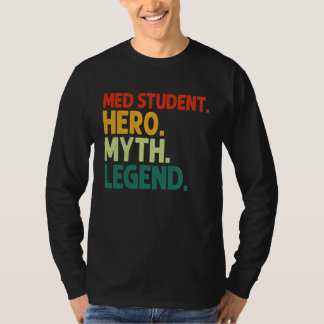 Camiseta Estudante de Medicina Herói Mito Lenda Vintage Es
