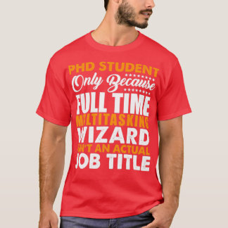 Camiseta Estudante de PHD não é um cargo real Título 1