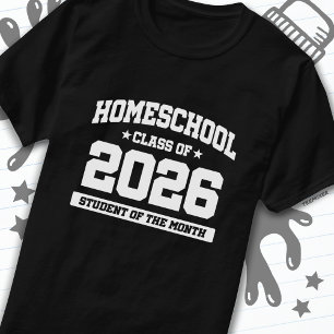 Camiseta Estudante do Home School of the Month Class of 202