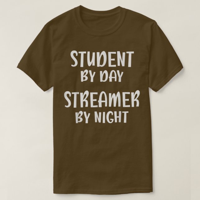 Camiseta Estudante Por Streamer Do Dia Pela Noite, Engraçad (Frente do Design)