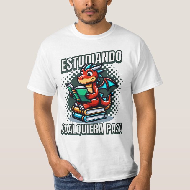 Camiseta Estudiando Cualquiera Pasa (Frente)