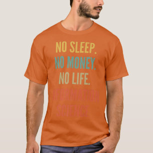 Camiseta Estudos de Ciência da Informação, Sem Sono Sem Din