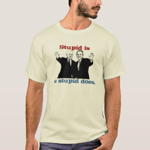Camiseta Estúpido é como estúpido faz