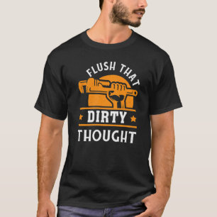 Camiseta Esvazie O Canalizador De Pensamento Sujo Para Cana