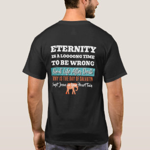 Camiseta Eternidade É Muito Tempo Para Ser Cristão Errado