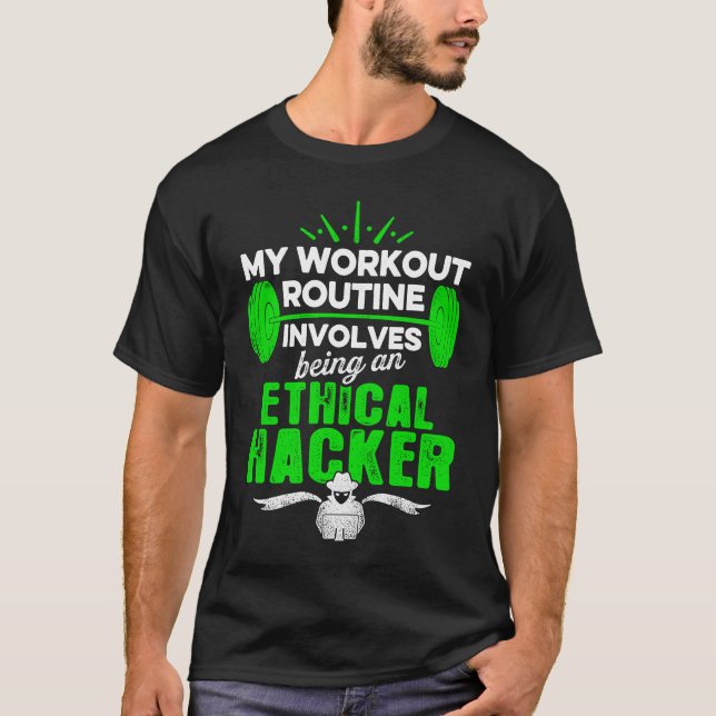 Camiseta Ethical Hacker Workout Cybersecurity IT Pen Tester (Frente)