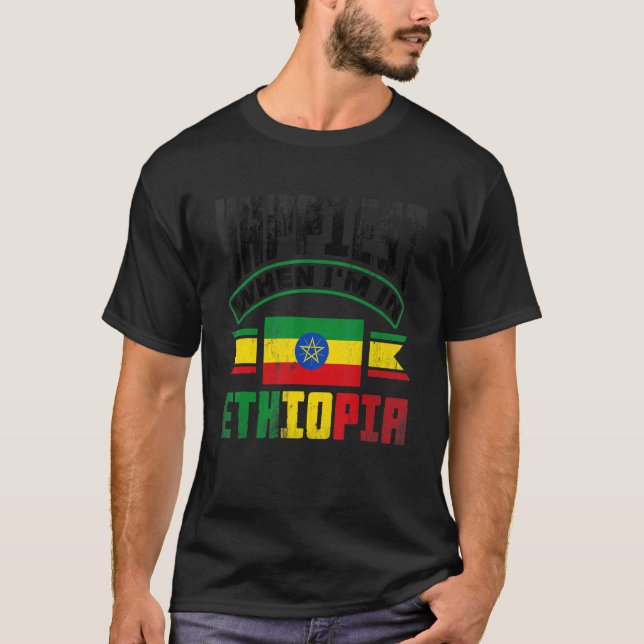 Camiseta Ethiopia Ethiopian Happiest When Im In Ethiopia (Frente)