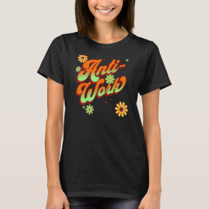 Camiseta Ética Anti-Trabalho Na Década De 70 Estilo Amor La