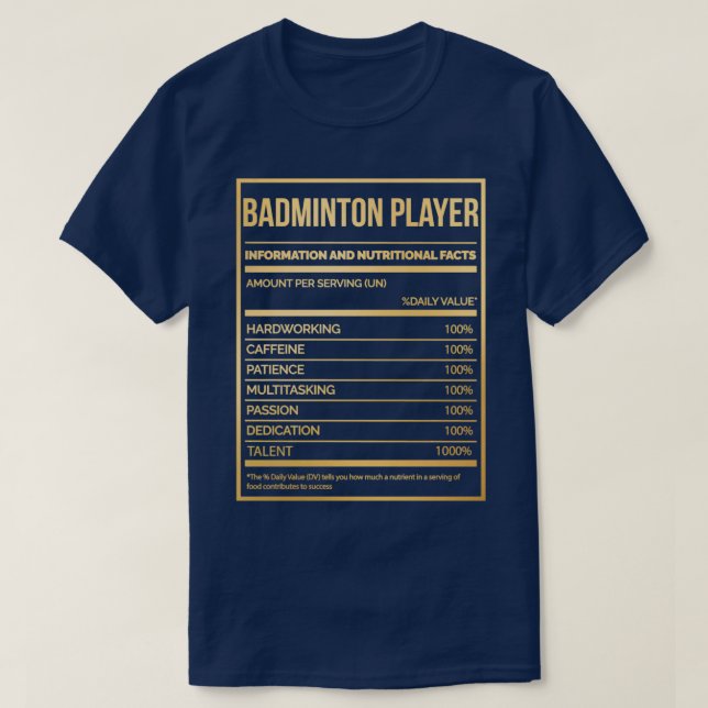 Camiseta Etiqueta de Nutrição do Badminton Player Funny Bad (Frente do Design)