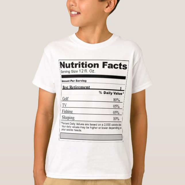 Camiseta Etiqueta engraçada da nutrição da aposentadoria (Frente)
