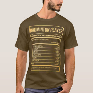 Camiseta Etiqueta Nutricional I do Badminton Player Funny B