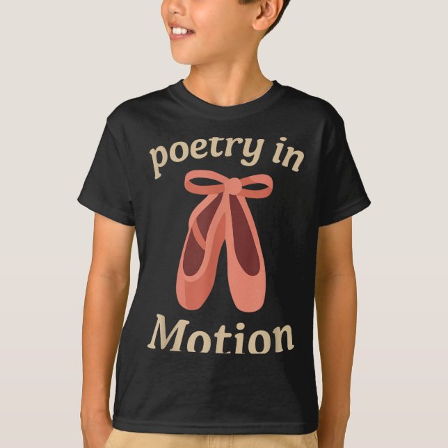 Camiseta Etry In Motion Ballet Dancer Quote Gift  (Frente)