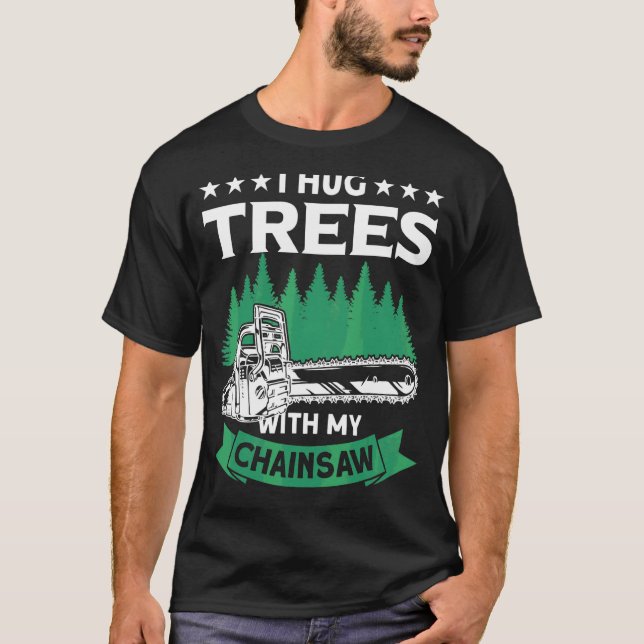 Camiseta Eu Abraço Árvores Com O Meu Lenhador De Cama (Frente)