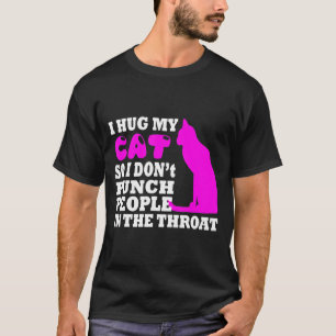 Camiseta Eu Abraço Meus Gatos Então Eu Não Pinto Pessoas Na