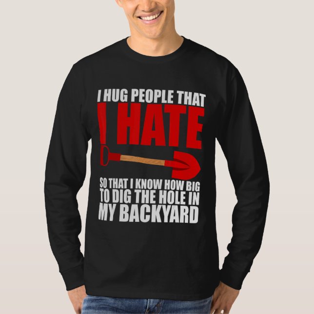 Camiseta Eu Abraço Pessoas Que Odeio (Frente)