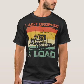 Camiseta Eu Acabei De Deixar Um Motorista De Caminhão Engra