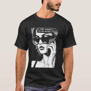 Camiseta Eu Acabei de Dizer Palavrões Piada Sarcástica Pop