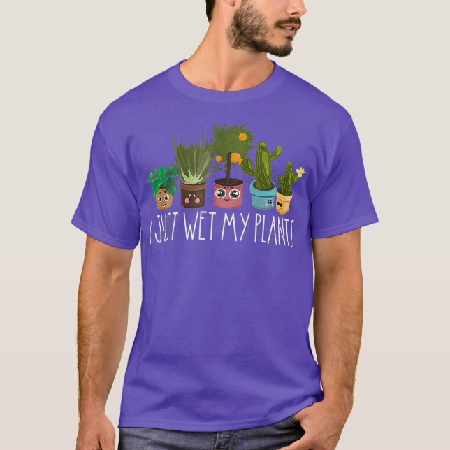 Camiseta Eu Acabei De Molhar Minha Plantadora De Jardineiro (Frente)