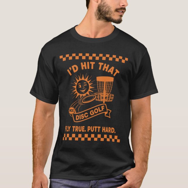 Camiseta Eu Acertaria Esse Disco de Golfe Voando Verdadeiro (Frente)