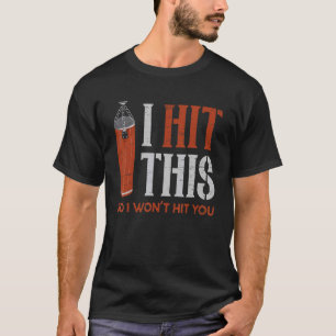 Camiseta Eu acertei isto para não te bater na calça da calç