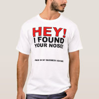 Camiseta Eu Achei Seu Nariz Engraçado